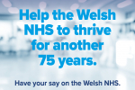 help the Welsh NHS to thrive